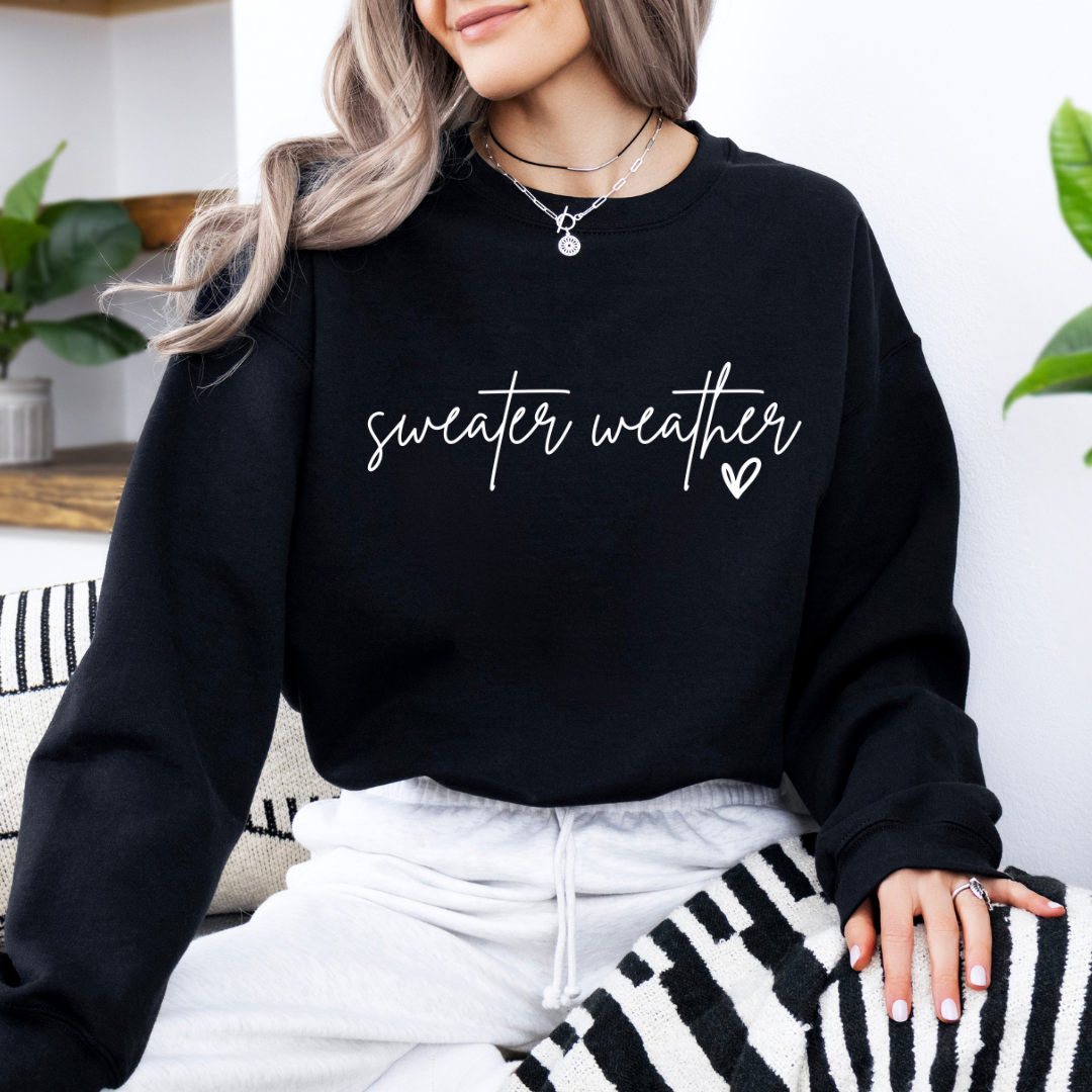 Sweater Weather Sweatshirt - witte tekst